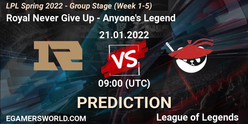 Royal Never Give Up vs Anyone's Legend: Betting TIp, Match Prediction. 21.01.22. LoL, LPL Spring 2022 - Group Stage (Week 1-5)