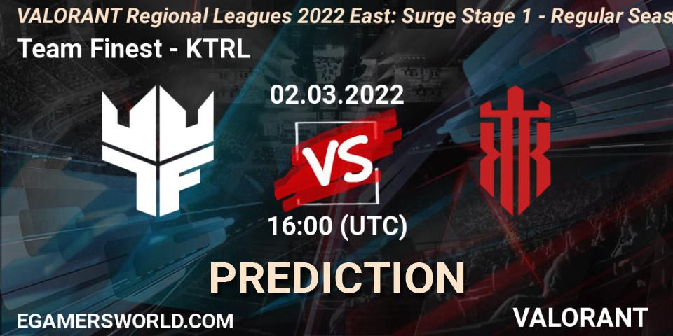 Team Finest vs KTRL: Betting TIp, Match Prediction. 02.03.2022 at 16:00. VALORANT, VALORANT Regional Leagues 2022 East: Surge Stage 1 - Regular Season