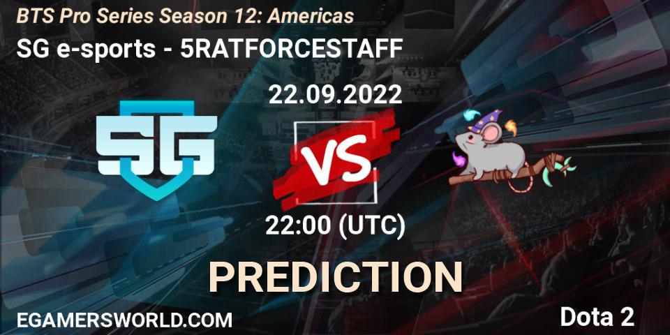 SG e-sports vs 5RATFORCESTAFF: Betting TIp, Match Prediction. 22.09.22. Dota 2, BTS Pro Series Season 12: Americas