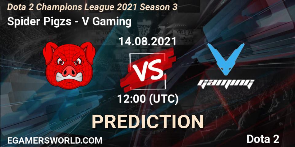 Spider Pigzs vs V Gaming: Betting TIp, Match Prediction. 14.08.2021 at 12:01. Dota 2, Dota 2 Champions League 2021 Season 3