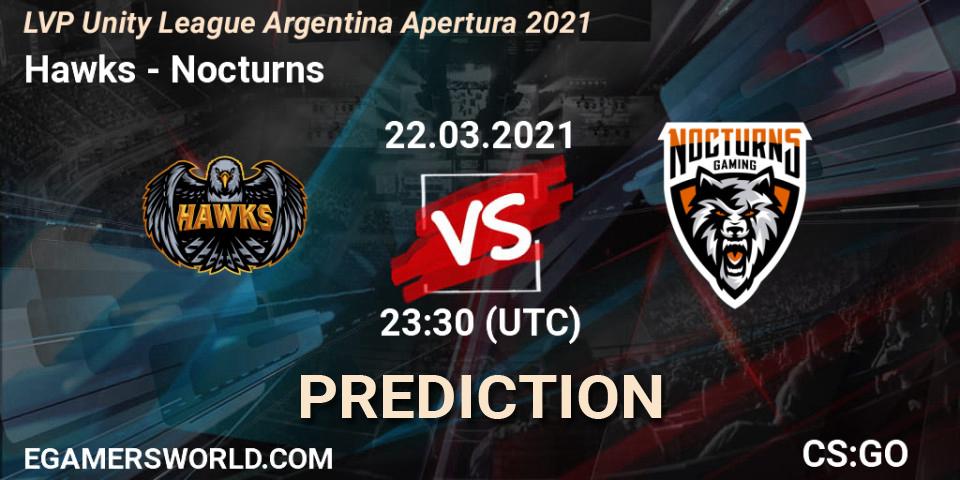 Hawks vs Nocturns: Betting TIp, Match Prediction. 22.03.2021 at 23:30. Counter-Strike (CS2), LVP Unity League Argentina Apertura 2021
