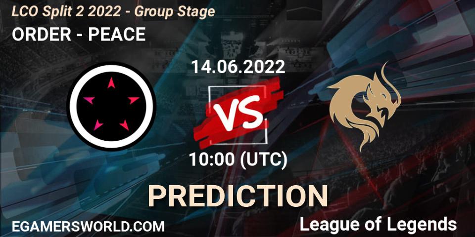 ORDER vs PEACE: Betting TIp, Match Prediction. 14.06.22. LoL, LCO Split 2 2022 - Group Stage