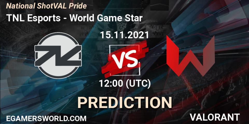 TNL Esports vs World Game Star: Betting TIp, Match Prediction. 15.11.2021 at 11:43. VALORANT, National ShotVAL Pride