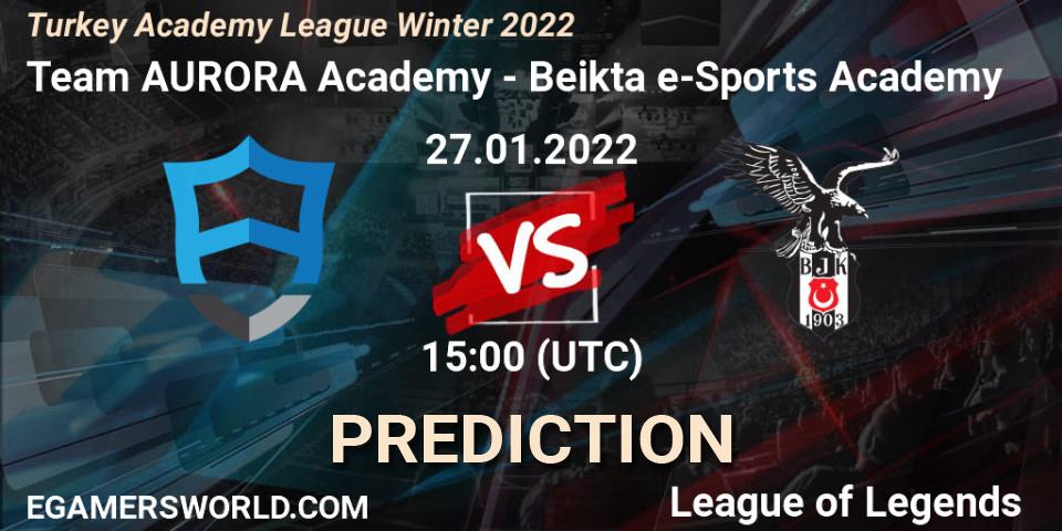 Team AURORA Academy vs Beşiktaş e-Sports Academy: Betting TIp, Match Prediction. 27.01.2022 at 15:00. LoL, Turkey Academy League Winter 2022