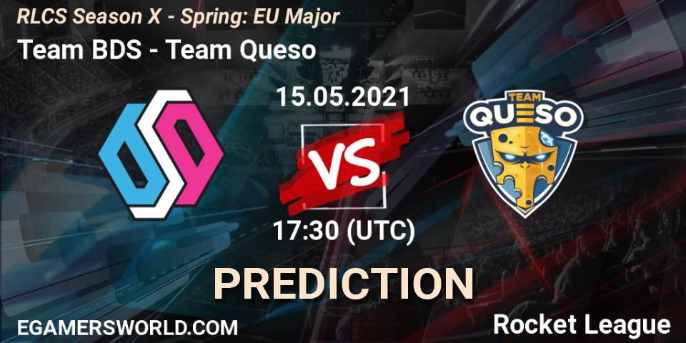 Team BDS vs Team Queso: Betting TIp, Match Prediction. 15.05.2021 at 17:30. Rocket League, RLCS Season X - Spring: EU Major