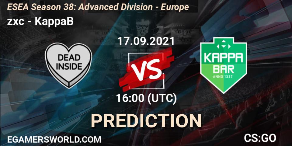zxc vs KappaB: Betting TIp, Match Prediction. 17.09.2021 at 16:00. Counter-Strike (CS2), ESEA Season 38: Advanced Division - Europe