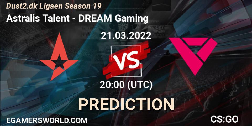 Astralis Talent vs DREAM Gaming: Betting TIp, Match Prediction. 21.03.22. CS2 (CS:GO), Dust2.dk Ligaen Season 19