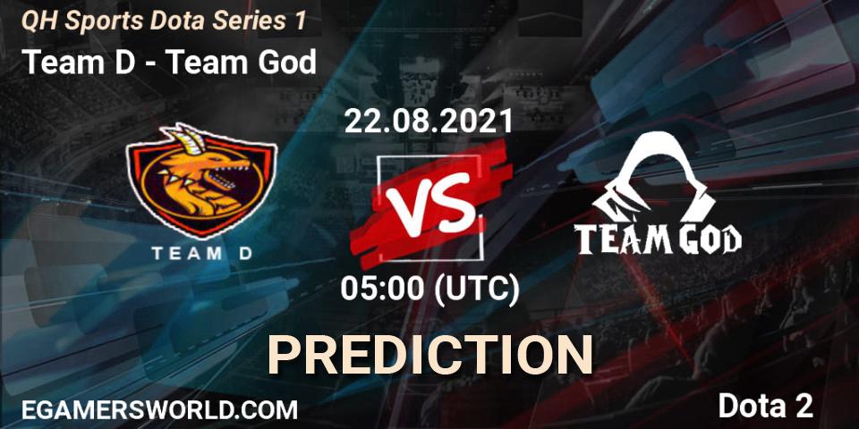 Team D vs Team God: Betting TIp, Match Prediction. 22.08.2021 at 05:03. Dota 2, QH Sports Dota Series 1