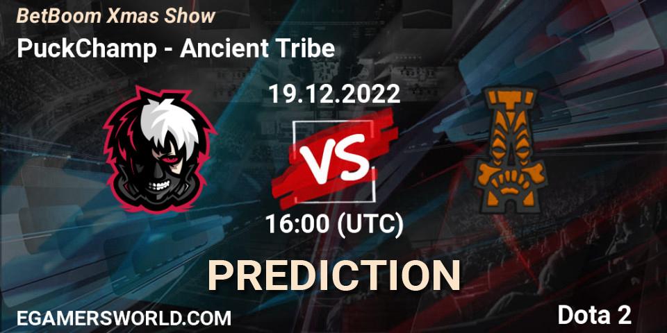 PuckChamp vs Ancient Tribe: Betting TIp, Match Prediction. 19.12.2022 at 16:35. Dota 2, BetBoom Xmas Show