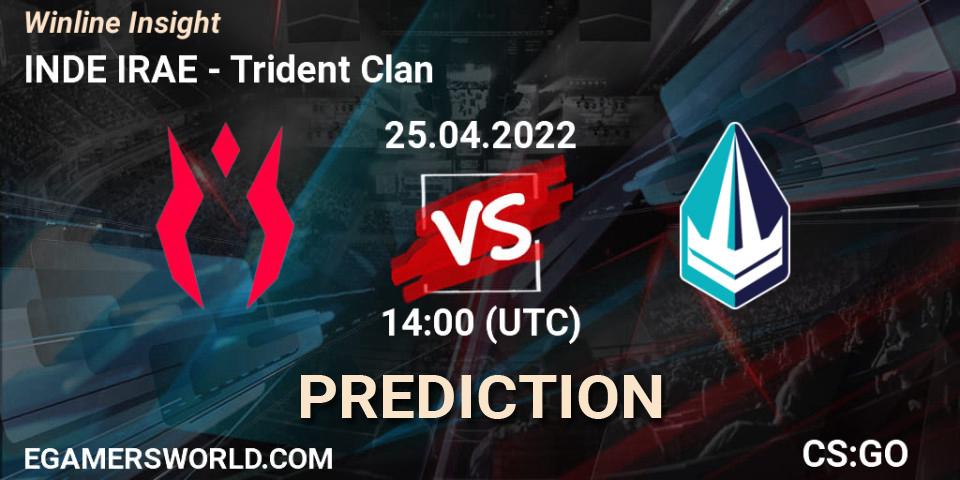 INDE IRAE vs Trident Clan: Betting TIp, Match Prediction. 25.04.2022 at 14:00. Counter-Strike (CS2), Winline Insight