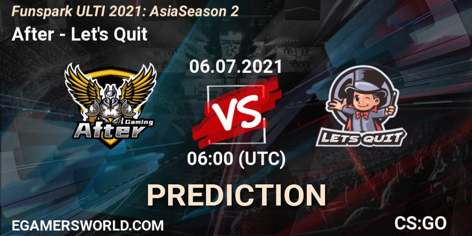 After vs Let's Quit: Betting TIp, Match Prediction. 06.07.2021 at 06:00. Counter-Strike (CS2), Funspark ULTI 2021: Asia Season 2