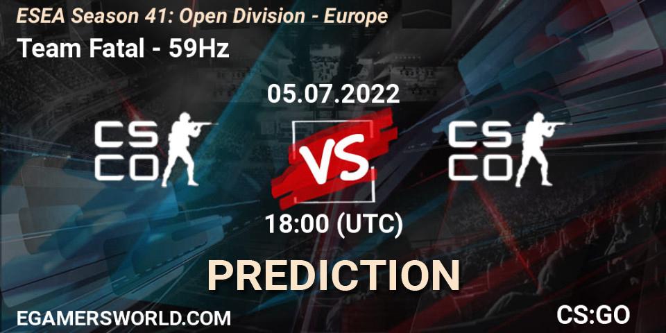 Team Fatal vs 59Hz: Betting TIp, Match Prediction. 05.07.2022 at 18:00. Counter-Strike (CS2), ESEA Season 41: Open Division - Europe