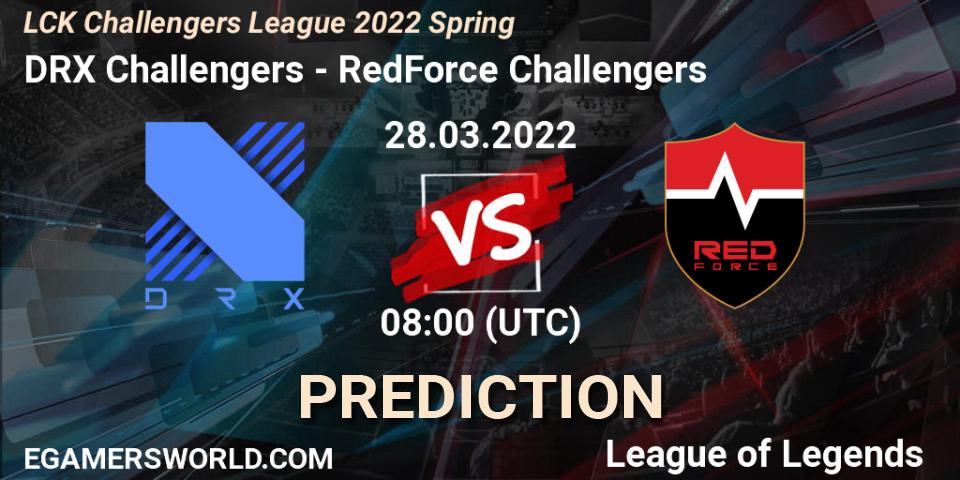 DRX Challengers vs RedForce Challengers: Betting TIp, Match Prediction. 28.03.22. LoL, LCK Challengers League 2022 Spring