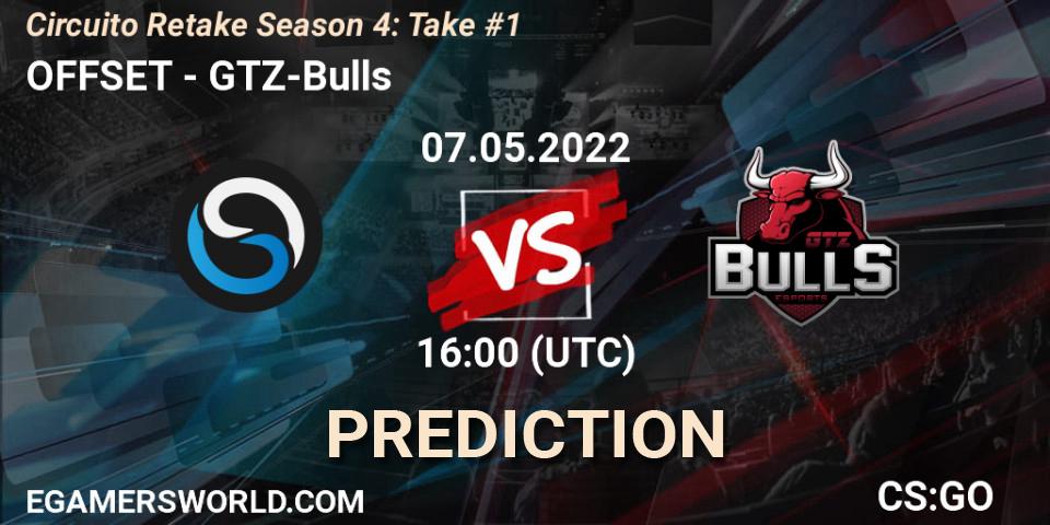 OFFSET vs GTZ-Bulls: Betting TIp, Match Prediction. 07.05.22. CS2 (CS:GO), Circuito Retake Season 4: Take #1