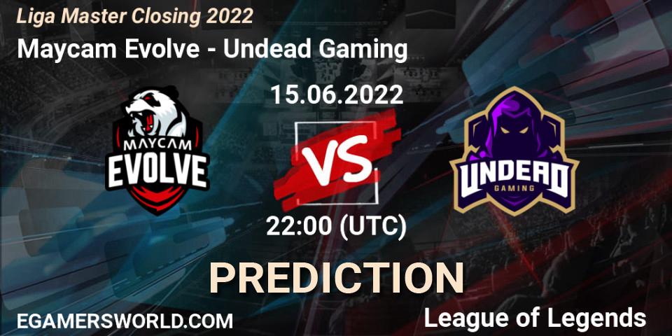 Maycam Evolve vs Undead Gaming: Betting TIp, Match Prediction. 15.06.2022 at 22:00. LoL, Liga Master Closing 2022
