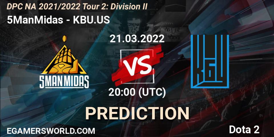 5ManMidas vs KBU.US: Betting TIp, Match Prediction. 21.03.2022 at 19:55. Dota 2, DP 2021/2022 Tour 2: NA Division II (Lower) - ESL One Spring 2022