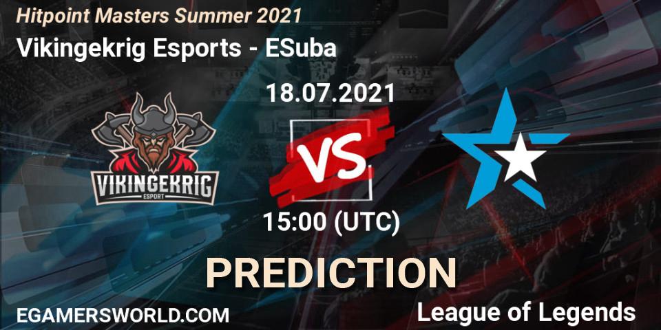 Vikingekrig Esports vs ESuba: Betting TIp, Match Prediction. 18.07.2021 at 15:30. LoL, Hitpoint Masters Summer 2021