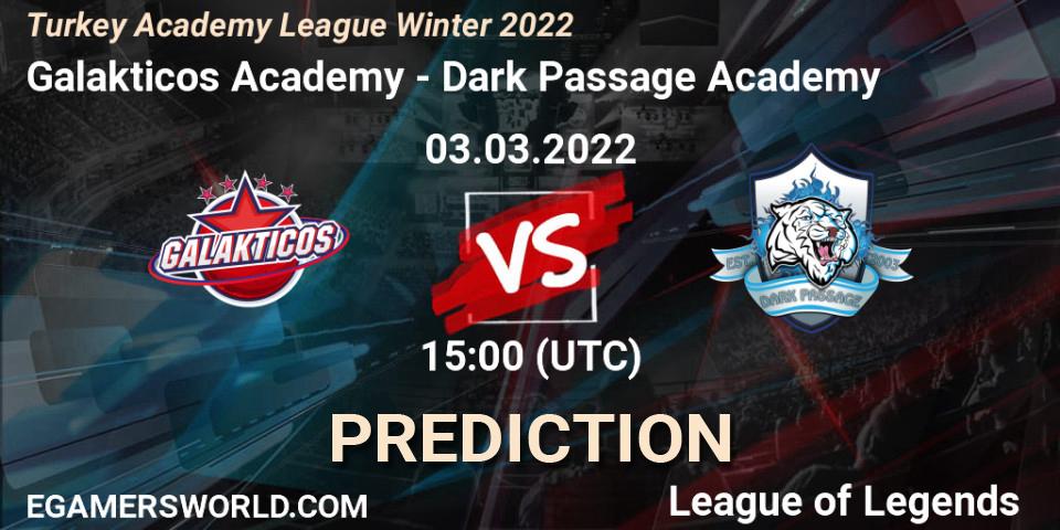 Galakticos Academy vs Dark Passage Academy: Betting TIp, Match Prediction. 03.03.22. LoL, Turkey Academy League Winter 2022