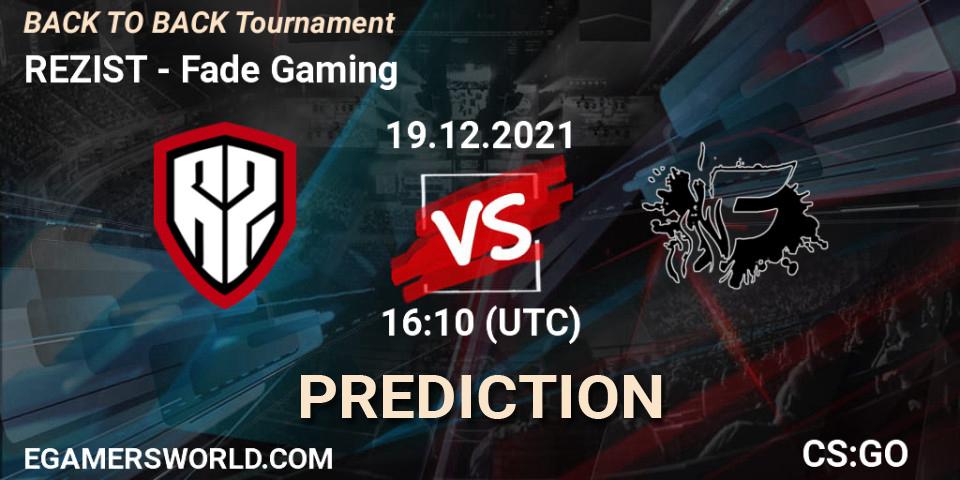 REZIST vs Fade Gaming: Betting TIp, Match Prediction. 19.12.2021 at 16:10. Counter-Strike (CS2), BACK TO BACK Tournament