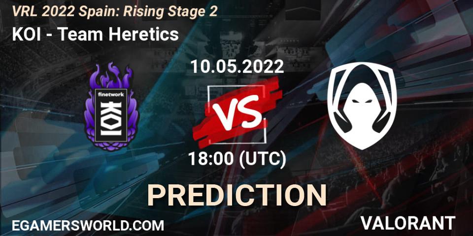 KOI vs Team Heretics: Betting TIp, Match Prediction. 10.05.2022 at 19:05. VALORANT, VRL 2022 Spain: Rising Stage 2