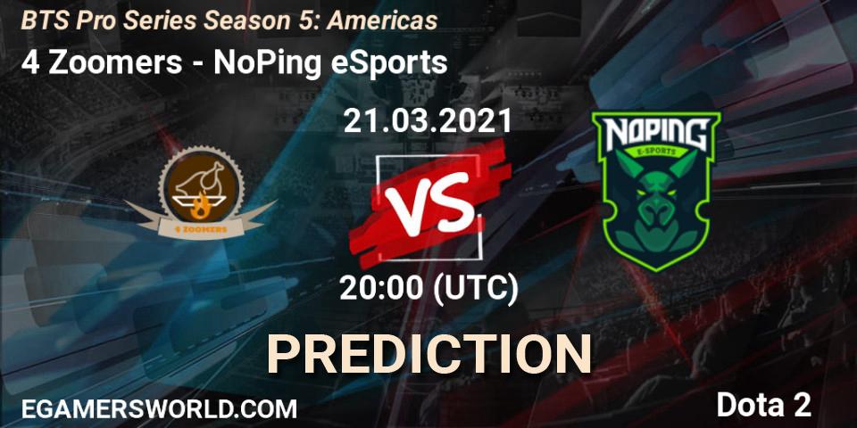 4 Zoomers vs NoPing eSports: Betting TIp, Match Prediction. 21.03.2021 at 20:00. Dota 2, BTS Pro Series Season 5: Americas
