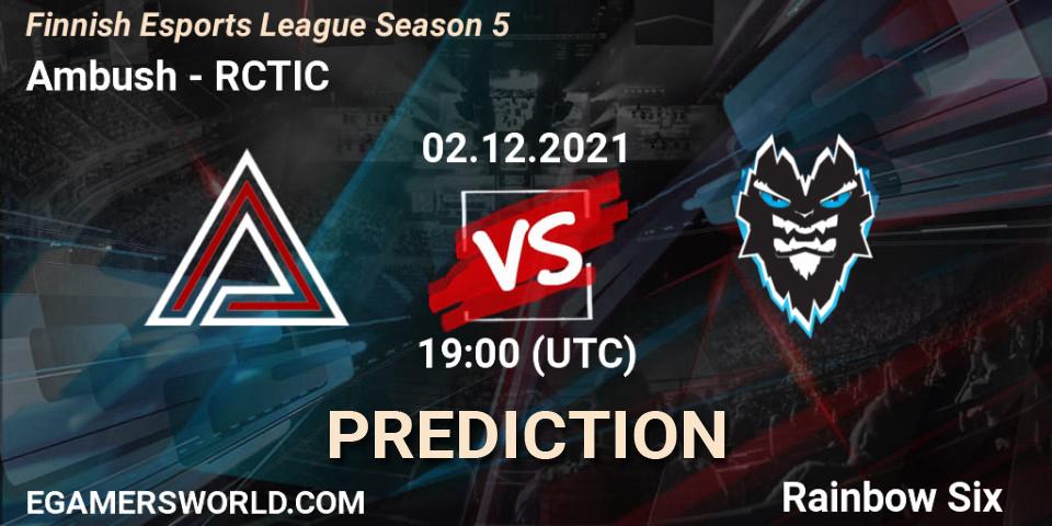 Ambush vs RCTIC: Betting TIp, Match Prediction. 02.12.2021 at 19:00. Rainbow Six, Finnish Esports League Season 5
