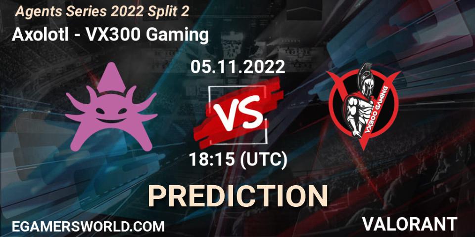 Axolotl vs VX300 Gaming: Betting TIp, Match Prediction. 05.11.2022 at 18:15. VALORANT, Agents Series 2022 Split 2