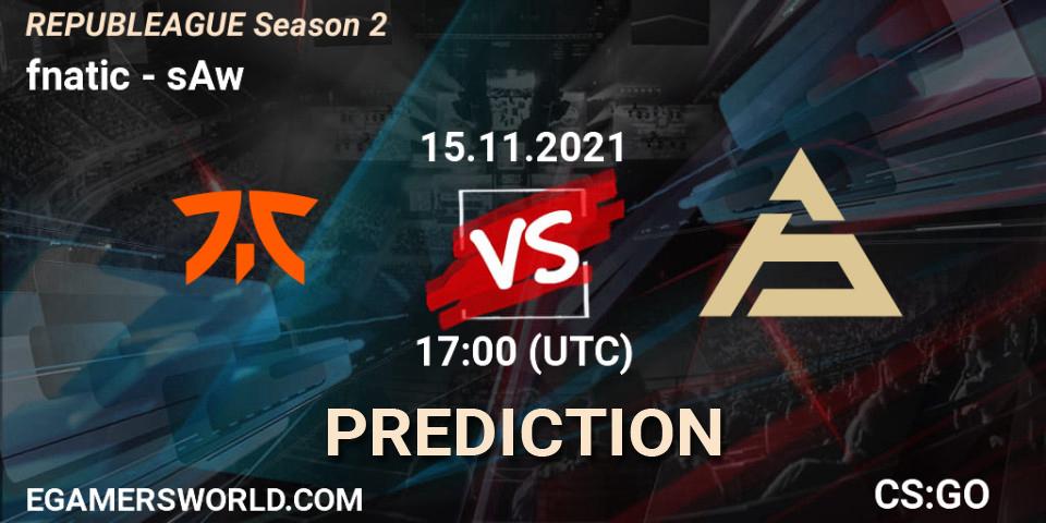 fnatic vs sAw: Betting TIp, Match Prediction. 15.11.21. CS2 (CS:GO), REPUBLEAGUE Season 2