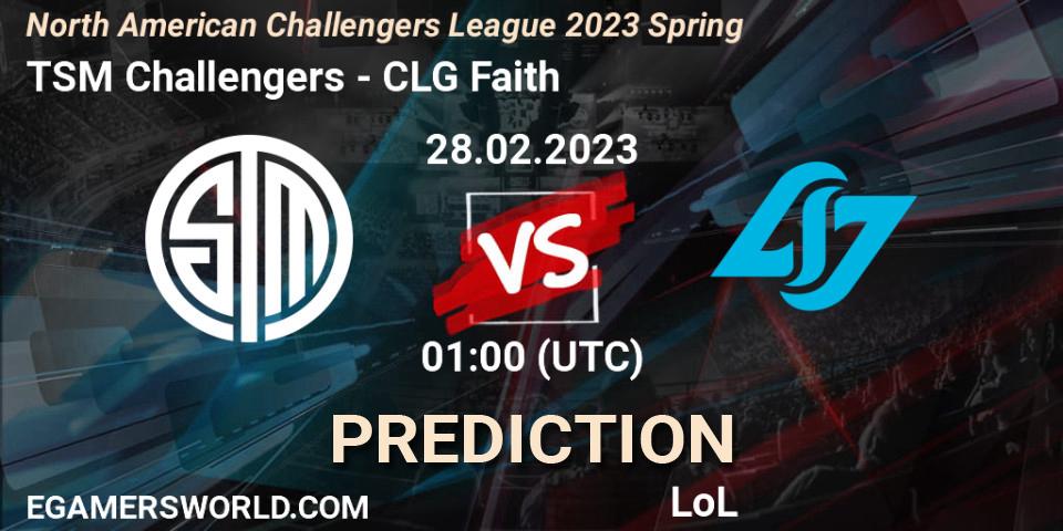 TSM Challengers vs CLG Faith: Betting TIp, Match Prediction. 28.02.23. LoL, NACL 2023 Spring - Group Stage