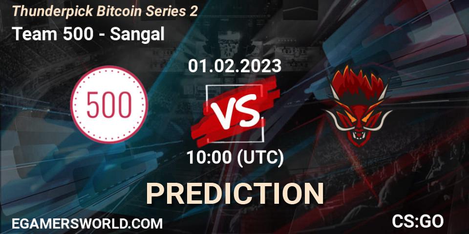 Team 500 vs Sangal: Betting TIp, Match Prediction. 01.02.23. CS2 (CS:GO), Thunderpick Bitcoin Series 2