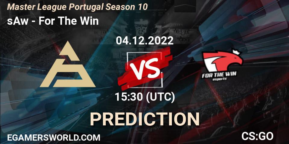 sAw vs For The Win: Betting TIp, Match Prediction. 04.12.2022 at 15:00. Counter-Strike (CS2), Master League Portugal Season 10