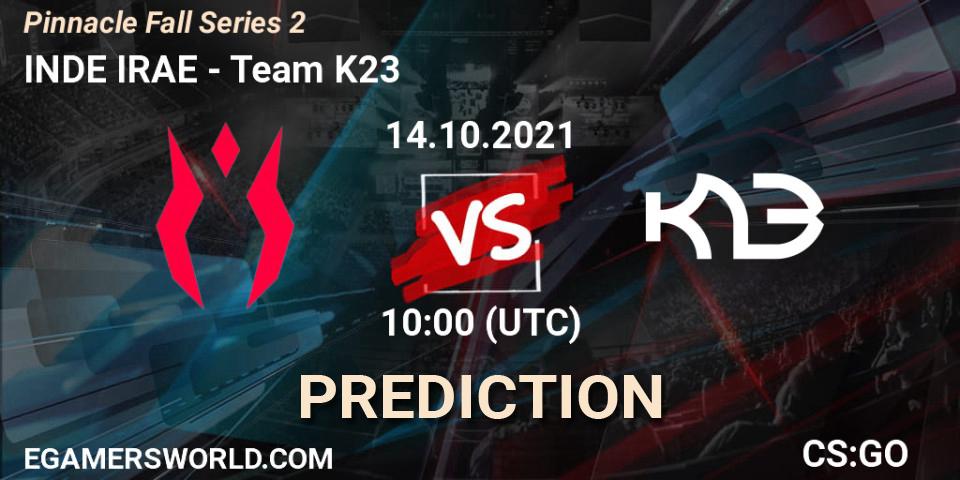 INDE IRAE vs Team K23: Betting TIp, Match Prediction. 14.10.2021 at 10:00. Counter-Strike (CS2), Pinnacle Fall Series #2