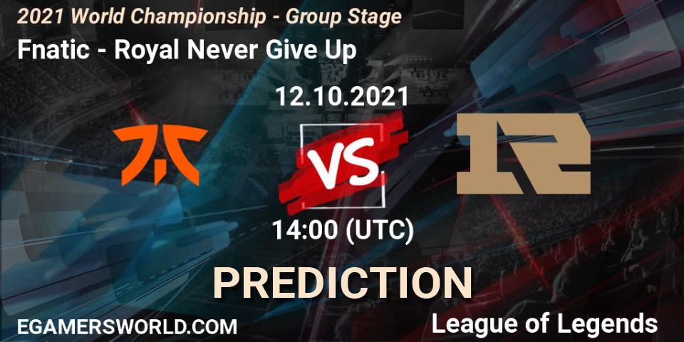 Fnatic vs Royal Never Give Up: Betting TIp, Match Prediction. 12.10.21. LoL, 2021 World Championship - Group Stage