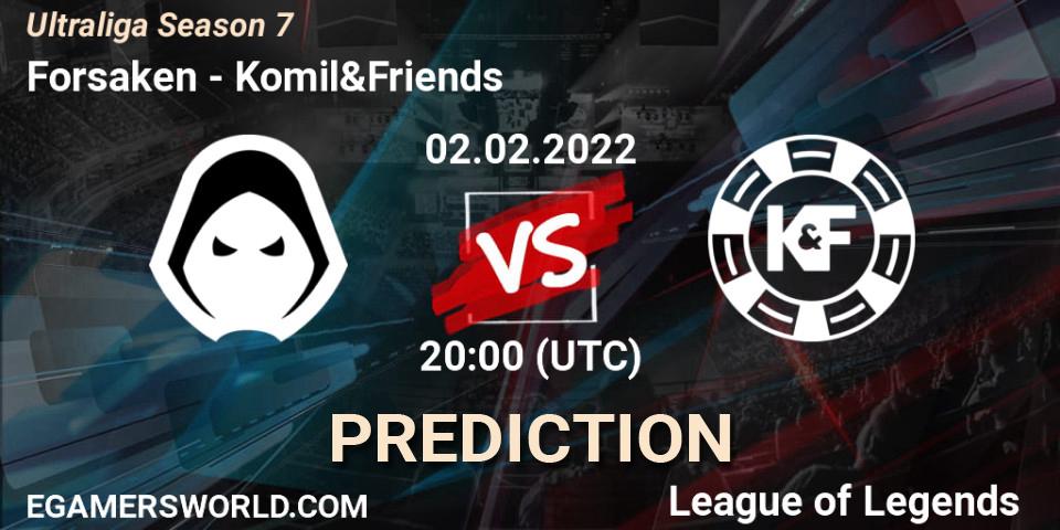 Forsaken vs Komil&Friends: Betting TIp, Match Prediction. 02.02.2022 at 20:00. LoL, Ultraliga Season 7