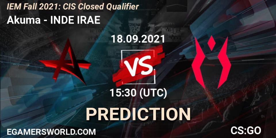 Akuma vs INDE IRAE: Betting TIp, Match Prediction. 18.09.2021 at 15:30. Counter-Strike (CS2), IEM Fall 2021: CIS Closed Qualifier