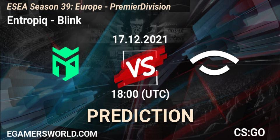 Entropiq vs Blink: Betting TIp, Match Prediction. 17.12.21. CS2 (CS:GO), ESEA Season 39: Europe - Premier Division