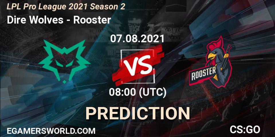 Dire Wolves vs Rooster: Betting TIp, Match Prediction. 03.08.21. CS2 (CS:GO), LPL Pro League 2021 Season 2