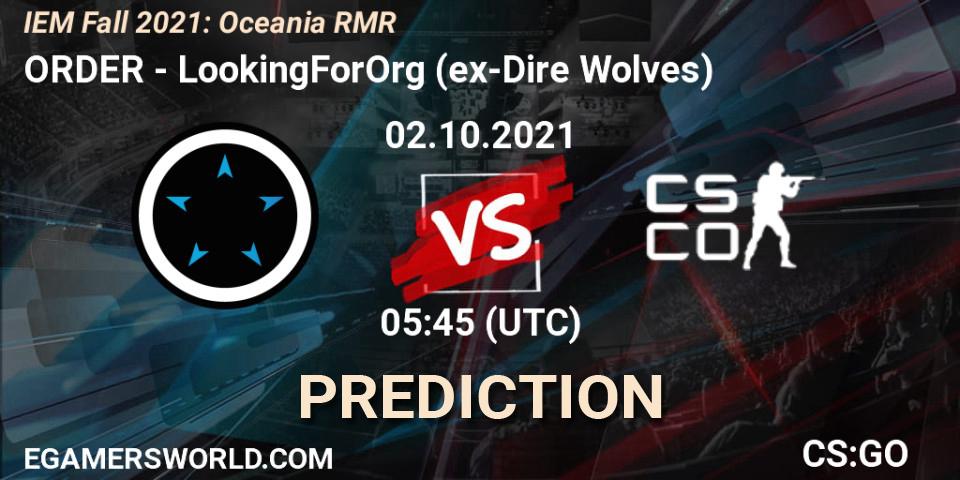 ORDER vs LookingForOrg (ex-Dire Wolves): Betting TIp, Match Prediction. 02.10.2021 at 05:45. Counter-Strike (CS2), IEM Fall 2021: Oceania RMR