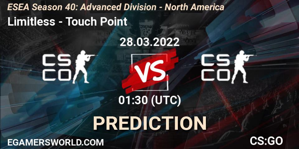 Limitless vs Touch Point: Betting TIp, Match Prediction. 27.03.2022 at 23:20. Counter-Strike (CS2), ESEA Season 40: Advanced Division - North America