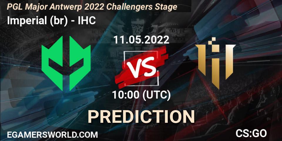 Imperial (br) vs IHC: Betting TIp, Match Prediction. 11.05.2022 at 10:00. Counter-Strike (CS2), PGL Major Antwerp 2022 Challengers Stage