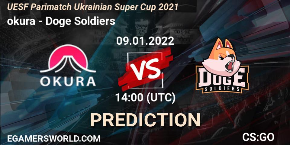 okura vs Doge Soldiers: Betting TIp, Match Prediction. 09.01.2022 at 14:10. Counter-Strike (CS2), UESF Parimatch Ukrainian Super Cup 2021