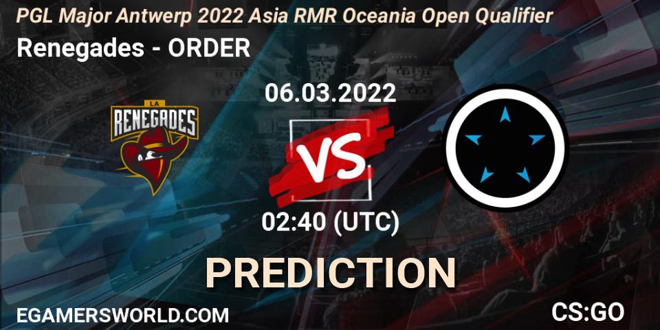 Renegades vs ORDER: Betting TIp, Match Prediction. 06.03.2022 at 02:40. Counter-Strike (CS2), PGL Major Antwerp 2022 Asia RMR Oceania Open Qualifier