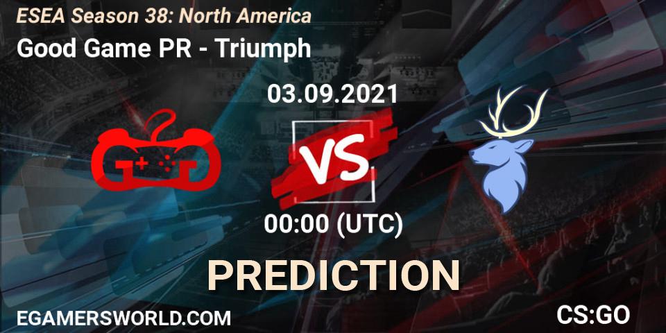 Good Game PR vs Triumph: Betting TIp, Match Prediction. 03.09.21. CS2 (CS:GO), ESEA Season 38: North America 