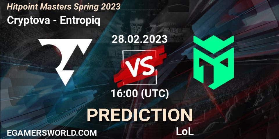 Cryptova vs Entropiq: Betting TIp, Match Prediction. 28.02.2023 at 16:00. LoL, Hitpoint Masters Spring 2023
