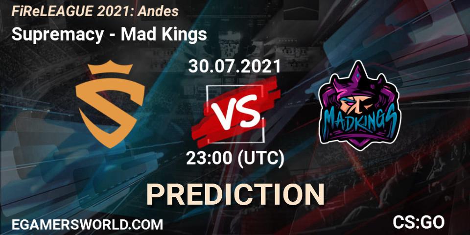 Supremacy vs Mad Kings: Betting TIp, Match Prediction. 30.07.2021 at 23:00. Counter-Strike (CS2), FiReLEAGUE 2021: Andes