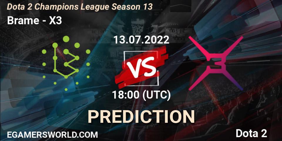 Brame vs X3: Betting TIp, Match Prediction. 13.07.2022 at 18:01. Dota 2, Dota 2 Champions League Season 13