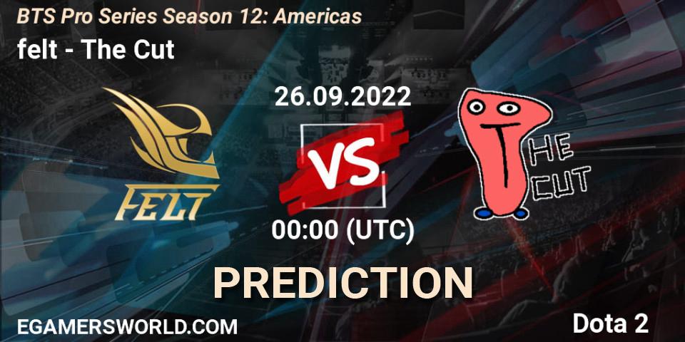 felt vs The Cut: Betting TIp, Match Prediction. 26.09.2022 at 00:34. Dota 2, BTS Pro Series Season 12: Americas