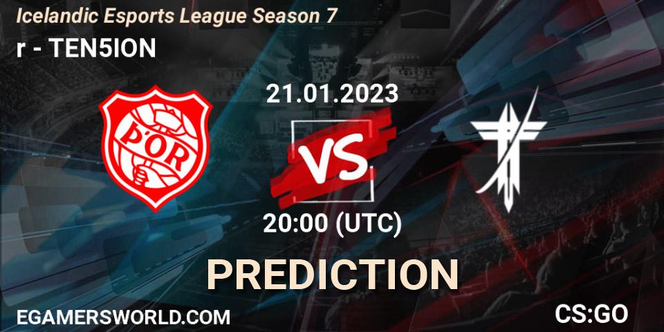 Þór vs TEN5ION: Betting TIp, Match Prediction. 21.01.2023 at 20:20. Counter-Strike (CS2), Icelandic Esports League Season 7