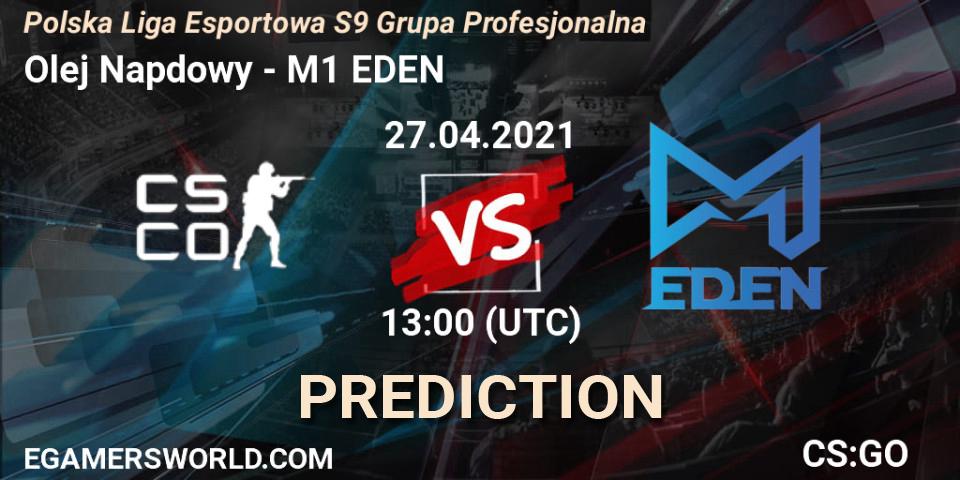 Olej Napędowy vs M1 EDEN: Betting TIp, Match Prediction. 27.04.2021 at 13:00. Counter-Strike (CS2), Polska Liga Esportowa S9 Grupa Profesjonalna