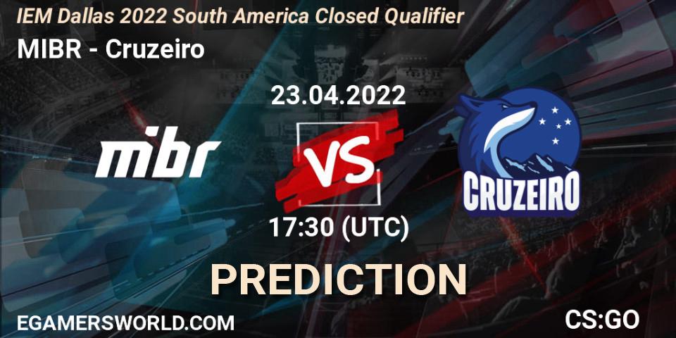 MIBR vs Cruzeiro: Betting TIp, Match Prediction. 23.04.2022 at 17:30. Counter-Strike (CS2), IEM Dallas 2022 South America Closed Qualifier